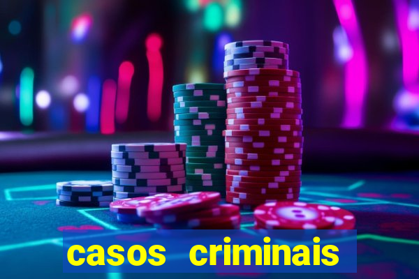 casos criminais para ler pdf